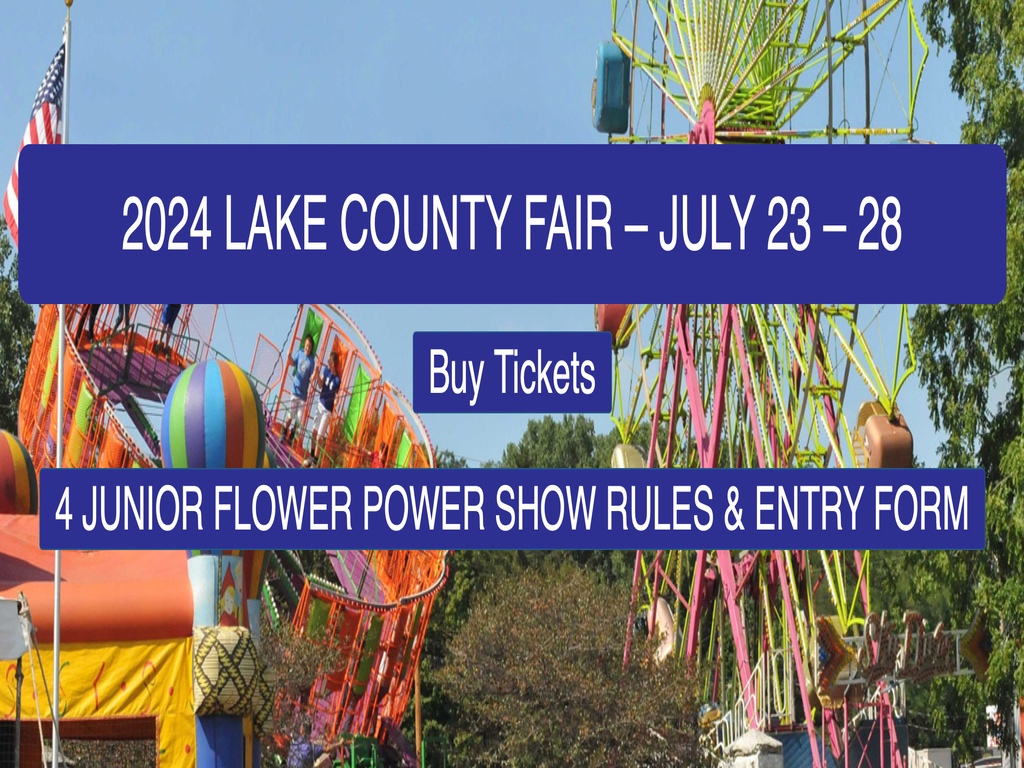 2024 LAKE COUNTY FAIR -JULY23 - 28 -We will have a Tent  at this Community Event